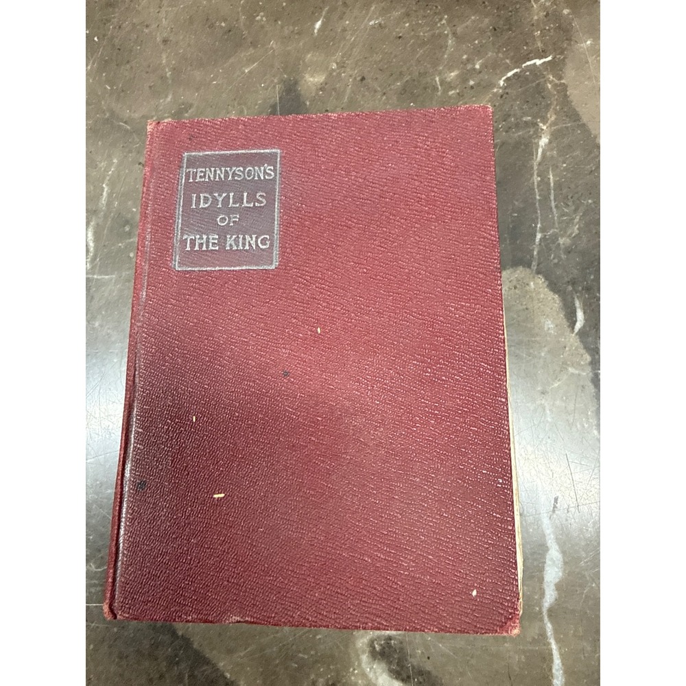 Macmillan Idylls of the King Book 1904 Tennyson Poetry Vintage Hardcover